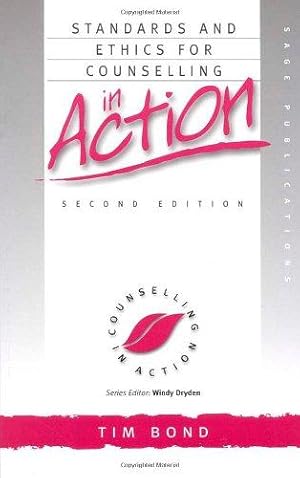 Imagen del vendedor de Standards and Ethics for Counselling in Action (Counselling in Action series) a la venta por WeBuyBooks