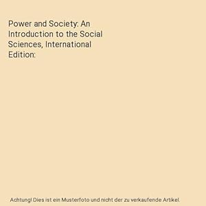 Imagen del vendedor de Power and Society: An Introduction to the Social Sciences, International Edition a la venta por Buchpark