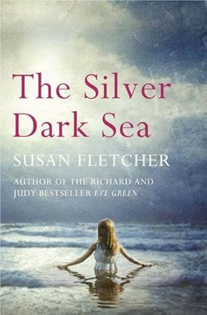 Seller image for The Silver Dark Sea for sale by WeBuyBooks
