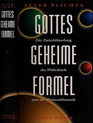 Seller image for Gottes geheime Formel. Die Entschlsselung des Weltrtsels und der Primzahlencode. for sale by Versandantiquariat  Rainer Wlfel