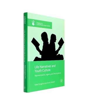 Image du vendeur pour Life Narratives and Youth Culture : Representation, Agency and Participation mis en vente par Buchpark