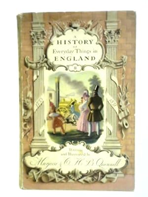 Seller image for A History of Everyday Things in England, Volume III: 1733 to 1851 for sale by World of Rare Books