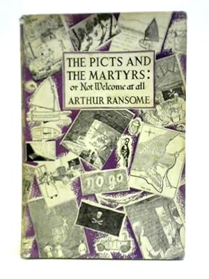 Seller image for The Picts and The Martyrs: or, Not Welome at All for sale by World of Rare Books