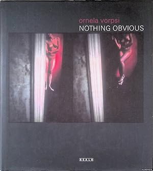 Seller image for Ornela Vorpsi: Nothing Obvious for sale by Klondyke
