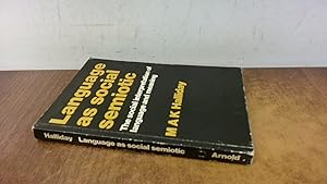 Immagine del venditore per Language as a Social Semiotic: Social Interpretation of Language and Meaning venduto da BoundlessBookstore