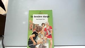 Seller image for La Derniere Charge for sale by JLG_livres anciens et modernes