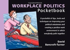Imagen del vendedor de Workplace Politics: Workplace Politics Pocketbook a la venta por WeBuyBooks