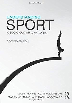 Bild des Verkufers fr Understanding Sport: A socio-cultural analysis (CRESC) zum Verkauf von WeBuyBooks