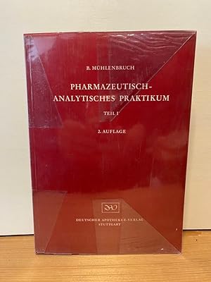 Bild des Verkufers fr Pharmazeutisch-analytisches Praktikum; Teil: Teil 1. zum Verkauf von Buchhandlung Neues Leben