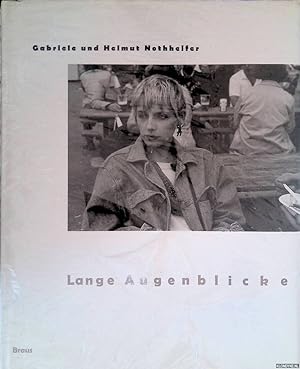 Bild des Verkufers fr Lange Augenblicke: Die fotografischen Bilder von 1970-1992 zum Verkauf von Klondyke
