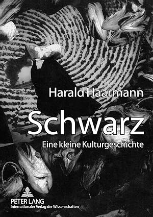 Imagen del vendedor de Schwarz: Eine kleine Kulturgeschichte. a la venta por Wissenschaftl. Antiquariat Th. Haker e.K