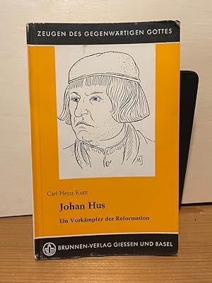 Johan Hus. Ein Vorkämpfer Der Reformation
