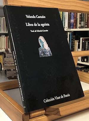 Seller image for Libro De La Egosta Libro Da Egosta. Edicin Bilingue for sale by La Bodega Literaria
