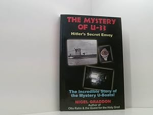 Bild des Verkufers fr The Mystery of U-33: Hitler's Secret Envoy zum Verkauf von Book Broker