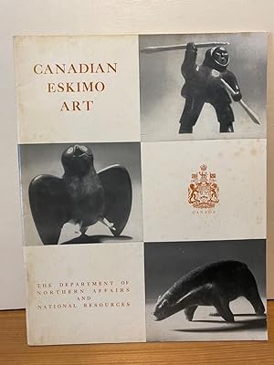 Bild des Verkufers fr CANADIAN ESKIMO ART zum Verkauf von Buchhandlung Neues Leben