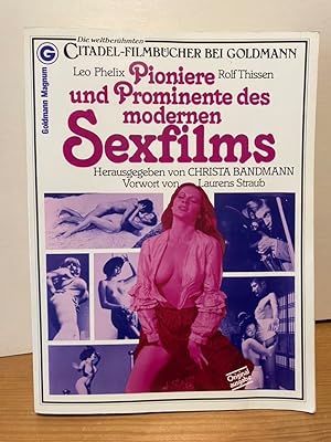 Bild des Verkufers fr Pioniere und Prominente des modernen Sexfilms. zum Verkauf von Buchhandlung Neues Leben
