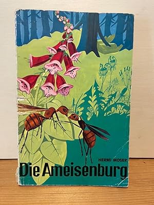 Seller image for Die Ameisenburg. Textzeichnungen und Umschlagbild von Gertrude Kern. Hrsg. sterr. Mutterhilfswerk. for sale by Buchhandlung Neues Leben