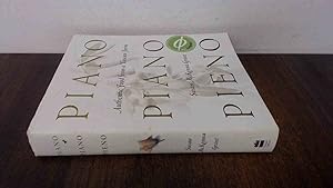 Seller image for Piano, Piano, Pieno: Slow Food from a Tuscan Farm for sale by BoundlessBookstore