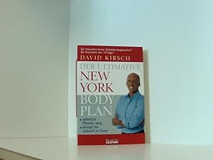 Bild des Verkufers fr Der Ultimative New York Body Plan: - schmilzt Pfunde weg - - bringt Sie schnell in Form schmilzt Pfunde weg, bringt Sie schnell in Form zum Verkauf von Book Broker