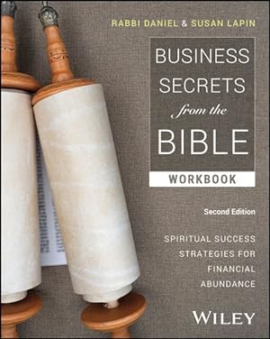 Bild des Verkufers fr Business Secrets from the Bible : Spiritual Success Strategies for Financial Abundance zum Verkauf von GreatBookPrices