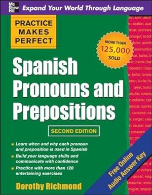 Seller image for Practice Makes Perfect Spanish Pronouns and Prepositions, Second Edition for sale by WeBuyBooks