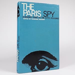 The Paris Spy together with The London Spy. A Discreet Guide to the City's Pleasures - First Edit...
