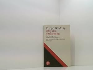 Bild des Verkufers fr Ufer der Verlorenen: Roman Joseph Brodsky. Aus dem Amerikan. von Jrg Trobitius zum Verkauf von Book Broker