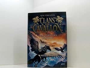 Bild des Verkufers fr Clans von Cavallon (1). Der Zorn des Pegasus: Tier-Fantasy-Abenteuer ab 10 Jahre Kim Forester ; aus dem Englischen von Ulrike Kbele zum Verkauf von Book Broker