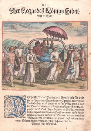 Bild des Verkufers fr XII. Der Legat de Knigs Hidalcam in Goa. zum Verkauf von Antique Sommer& Sapunaru KG