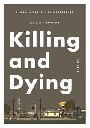 Imagen del vendedor de Killing and Dying: six stories a la venta por WeBuyBooks