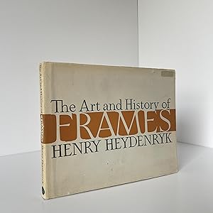 Seller image for The Art And History Of Frames for sale by Riveting Books