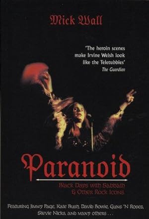 Imagen del vendedor de Paranoid: Black Days with Sabbath and Other Rock Icons a la venta por WeBuyBooks