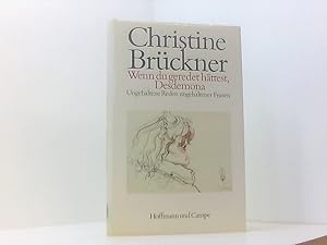 Immagine del venditore per Wenn du geredet httest, Desdemona: Ungehaltene Reden ungehaltener Frauen ungehaltene Reden ungehaltener Frauen venduto da Book Broker