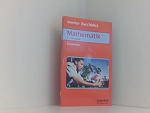 Bild des Verkufers fr Mentor Durchblick Mathematik, Geometrie 5.-10. Klasse [5. - 10. Klasse] zum Verkauf von Book Broker