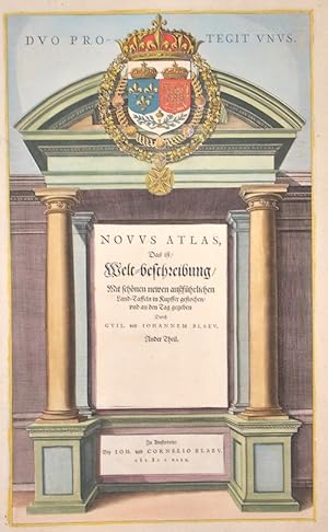 Seller image for Duo Protegit unus. Novus Atlas, Das ist Welt-beschreibung Mit schnen newen ausfhrlichen Land-Taffeln in Kupffer gestochen und an den Tag gegeben. for sale by Antique Sommer& Sapunaru KG