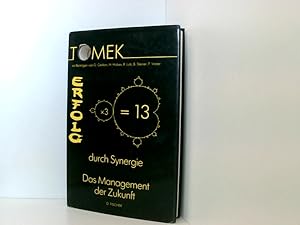 Bild des Verkufers fr Erfolg durch Synergie. 1 x 3 = 13. Das Management der Zukunft. Mit Beitrgen von G. Gerken, H. Haken, R. Lutz, B. Steiner & F. Fischer. zum Verkauf von Book Broker