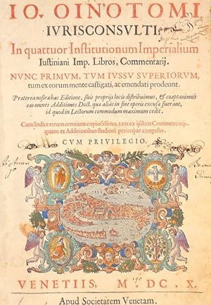 Imagen del vendedor de Io. Oinotomi iurisconsulti n quattuor, Institutionum Imperialium Iustiniani Imp. Libros, Commentarij. a la venta por Antique Sommer& Sapunaru KG