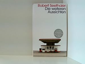 Image du vendeur pour Die weiteren Aussichten Roman mis en vente par Book Broker