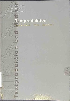 Imagen del vendedor de Textproduktion : HyperText, Text, KonText. Textproduktion und Medium ; Bd. 5 a la venta por books4less (Versandantiquariat Petra Gros GmbH & Co. KG)