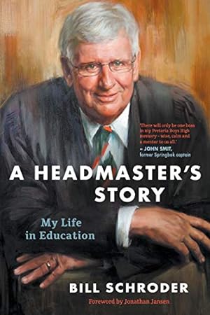 Immagine del venditore per A Headmasters Story: My Life in Education venduto da WeBuyBooks