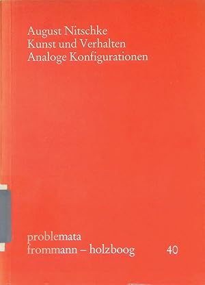 Imagen del vendedor de Kunst und Verhalten : analoge Figurationen. Problemata ; 40 a la venta por books4less (Versandantiquariat Petra Gros GmbH & Co. KG)