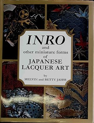 Inro and Other Miniature Forms of Japanese Lacquer Art