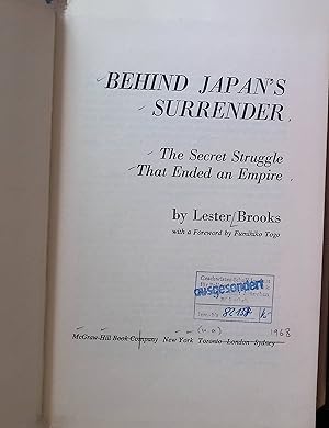 Image du vendeur pour Behind Japan's Surrender: The Secret Struggle That Ended an Empire mis en vente par books4less (Versandantiquariat Petra Gros GmbH & Co. KG)