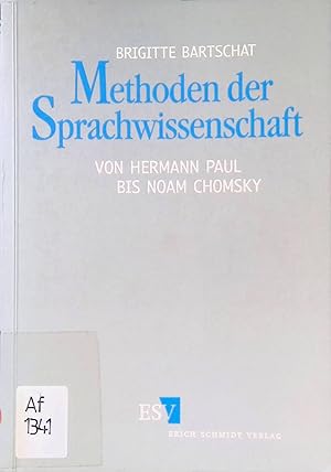 Bild des Verkufers fr Methoden der Sprachwissenschaft : von Hermann Paul bis Noam Chomsky. zum Verkauf von books4less (Versandantiquariat Petra Gros GmbH & Co. KG)