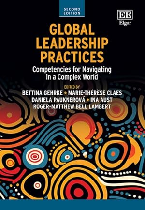 Seller image for Global Leadership Practices : Competencies for Navigating in a Complex World for sale by GreatBookPrices