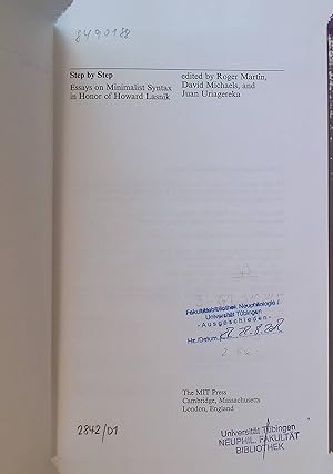 Seller image for Step by Step: Essays on Minimalist Syntax in Honor of Howard Lasnik for sale by books4less (Versandantiquariat Petra Gros GmbH & Co. KG)