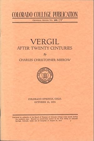 Colorado College Publication General Sercies No. 179: Vergil After Twenty Centuries