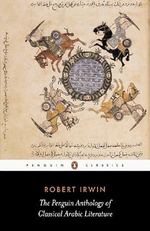 Seller image for The Penguin Anthology of Classical Arabic Literature for sale by WeBuyBooks 2