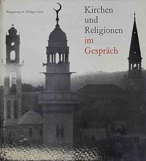 Seller image for Kirchen und Religionen im Gesprch. for sale by books4less (Versandantiquariat Petra Gros GmbH & Co. KG)