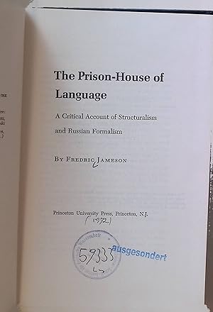 The Prison-House of Language: A Critical Account of Structuralism and Russian Formalism Princeton...